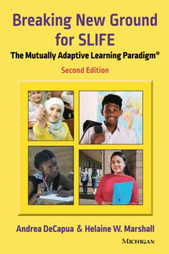 Beispielbild fr Breaking New Ground for SLIFE: The Mutually Adaptive Learning Paradigm zum Verkauf von Books From California