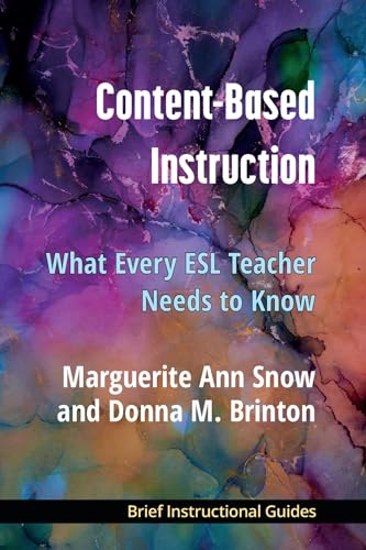 Stock image for Content-Based Instruction: What Every ESL Teacher Needs to Know for sale by Book Deals