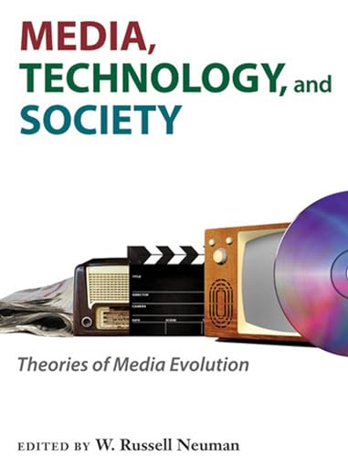 Stock image for Media, Technology, and Society: Theories of Media Evolution for sale by Revaluation Books