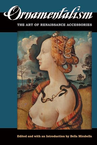 9780472051175: Ornamentalism: The Art of Renaissance Accessories