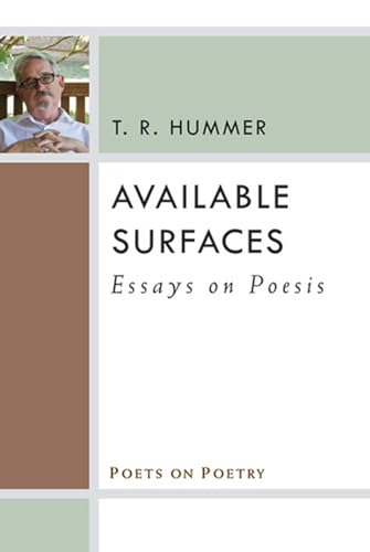 9780472051854: Available Surfaces: Essays on Poesis (Poets On Poetry)