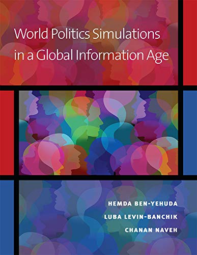 Beispielbild fr World Politics Simulations in a Global Information Age zum Verkauf von Midtown Scholar Bookstore
