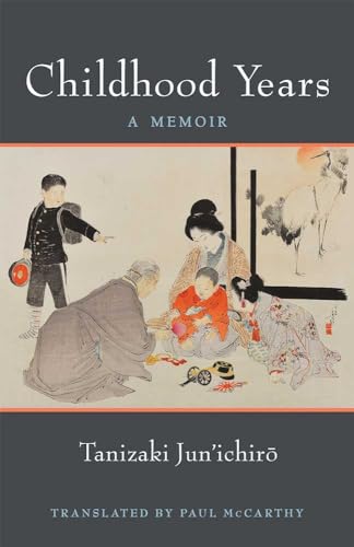 Imagen de archivo de Childhood Years: A Memoir (Volume 83) (Michigan Monograph Series in Japanese Studies) a la venta por Midtown Scholar Bookstore