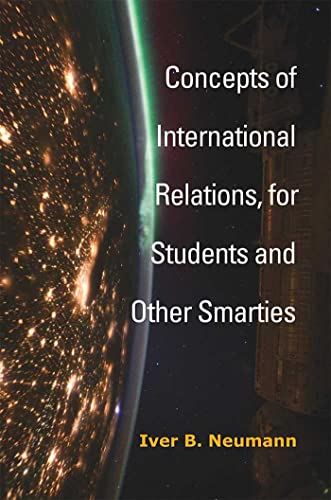 Beispielbild fr Concepts of International Relations, for Students and Other Smarties zum Verkauf von BooksRun