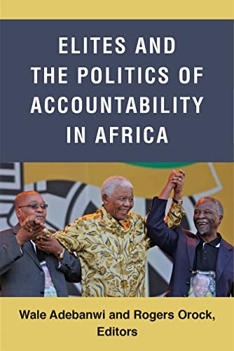 Imagen de archivo de Elites and the Politics of Accountability in Africa (African Perspectives) a la venta por MusicMagpie