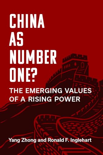 Beispielbild fr China as Number One?: The Emerging Values of a Rising Power (China Understandings Today) zum Verkauf von Books From California