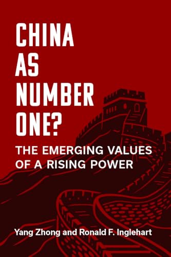 Stock image for China as Number One?: The Emerging Values of a Rising Power (China Understandings Today) for sale by Books From California