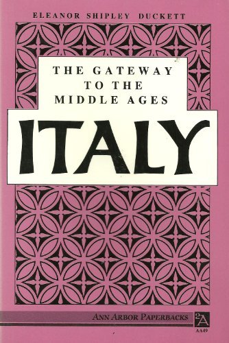 9780472060498: Gateway to the Middle Ages: Italy
