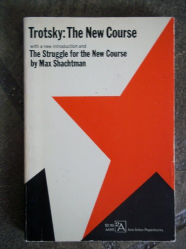 Imagen de archivo de The New Course. The Struggle for the New Course. a la venta por Plurabelle Books Ltd