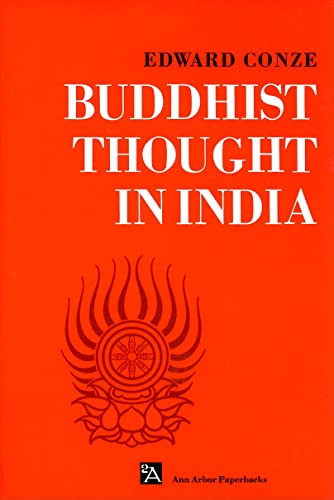 Beispielbild fr Buddhist Thought in India: Three Phases of Buddhist Philosophy (Ann Arbor Paperbacks) zum Verkauf von Wonder Book