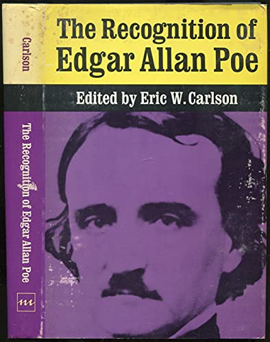 Beispielbild fr Recognition of Edgar Allan Poe : Selected Criticism Since 1829 zum Verkauf von Better World Books