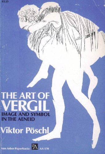 Beispielbild fr The Art of Virgil : Image and Symbol in the Aeneid zum Verkauf von Better World Books