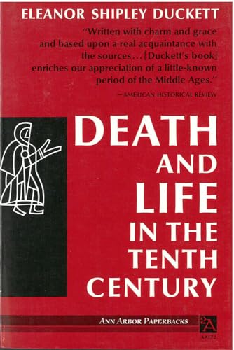 Beispielbild fr Death and Life in the Tenth Century (Ann Arbor Paperbacks) zum Verkauf von Wonder Book