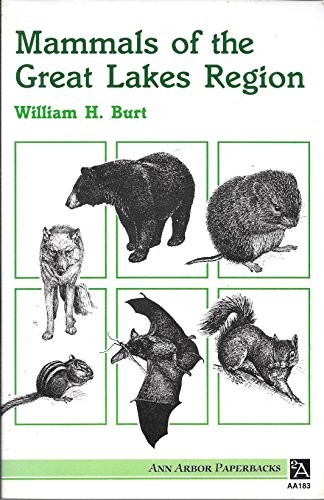 Mammals Of The Great Lakes Region (9780472061839) by Burt, William Henry