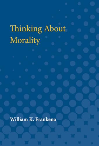 9780472063161: Thinking About Morality (Poets on Poetry (Hardcover))