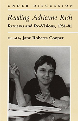 9780472063505: Reading Adrienne Rich: Reviews and Re-Visions, 1951-81 (Under Discussion)