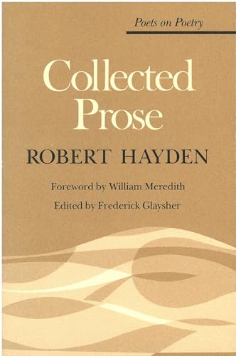 Imagen de archivo de Collected Prose (Poets On Poetry) a la venta por BooksRun