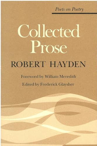 Stock image for Collected Prose (Poets On Poetry) for sale by BooksRun