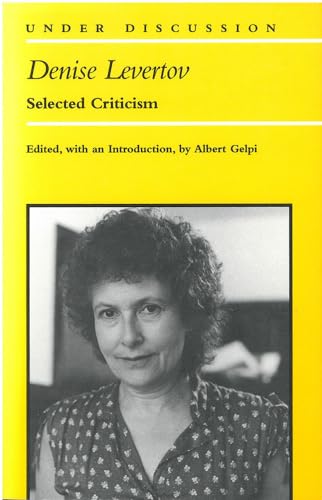 Imagen de archivo de Denise Levertov: Selected Criticism (Under Discussion) a la venta por Arundel Books