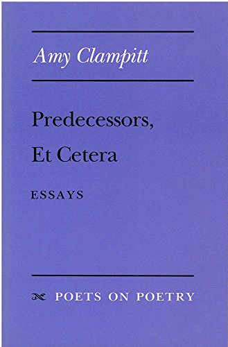 Beispielbild fr Predecessors, et Cetera : Essays zum Verkauf von Better World Books