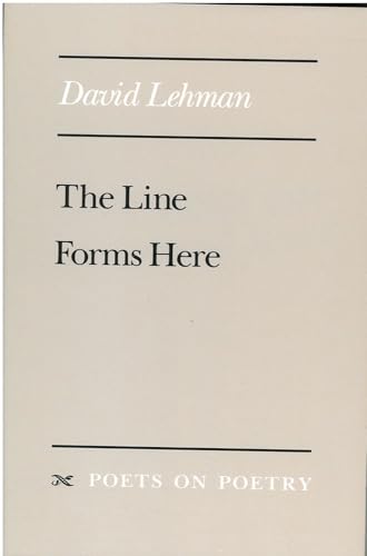 The Line Forms Here (Poets On Poetry)