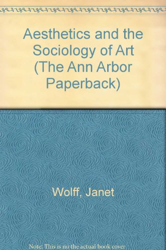Beispielbild fr Aesthetics and the Sociology of Art (Ann Arbor Paperbacks) zum Verkauf von HPB-Red