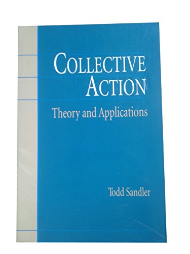 Beispielbild fr Collective Action: Theory and Applications zum Verkauf von WorldofBooks