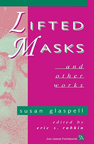 Imagen de archivo de Lifted Masks and Other Works a la venta por Better World Books