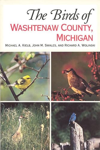 Imagen de archivo de The Birds of Washtenaw County, Michigan a la venta por ThriftBooks-Atlanta