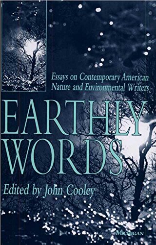 Imagen de archivo de Earthly Words: Essays on Contemporary American Nature and Environmental Writers a la venta por ThriftBooks-Dallas