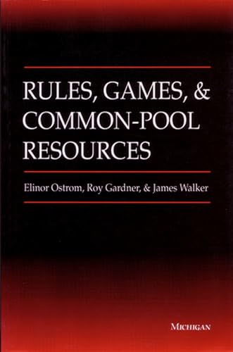 Beispielbild fr Rules, Games, and Common-Pool Resources zum Verkauf von Better World Books
