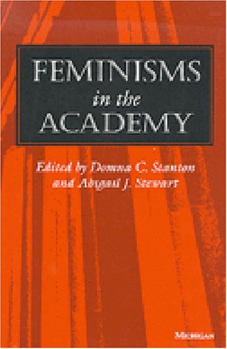 9780472065660: Feminisms in the Academy (Women And Culture Series)