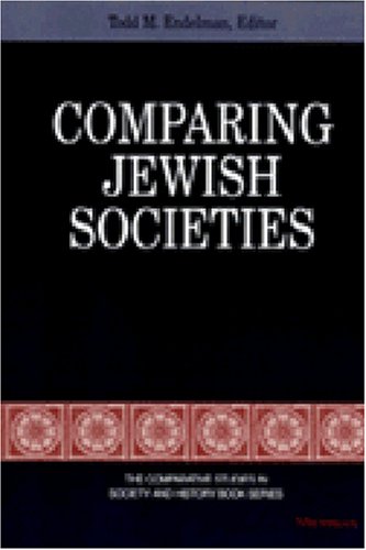 9780472065929: Comparing Jewish Societies (The Comparative Studies In Society And History Book Series)