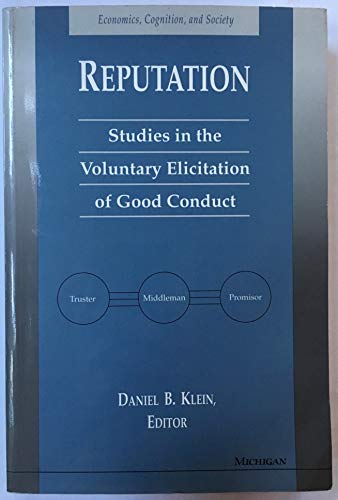 9780472065967: Reputation: Studies in the Voluntary Elicitation of Good Conduct (Economics, Cognition & Society)