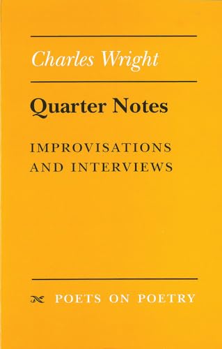 9780472066049: Quarter Notes: Improvisations and Interviews (Poets on Poetry)