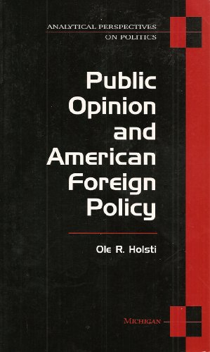 Beispielbild fr Public Opinion and American Foreign Policy zum Verkauf von Better World Books