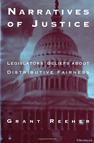 Stock image for Narratives of Justice: Legislators' Beliefs about Distributive Fairness for sale by More Than Words