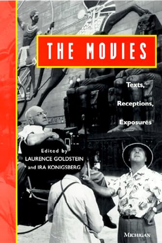Stock image for The Movies: Texts, Receptions, Exposures for sale by W. Lamm