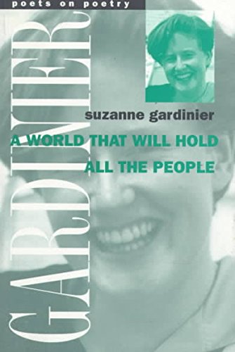 A World That Will Hold All the People - Gardinier, Suzanne