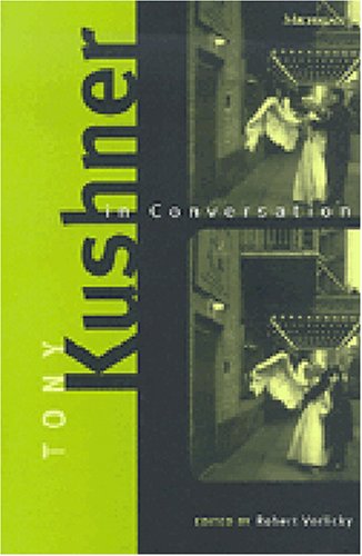 Imagen de archivo de Tony Kushner in Conversation a la venta por Lowry's Books