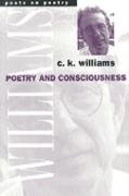 Poetry and Consciousness (Poets On Poetry)