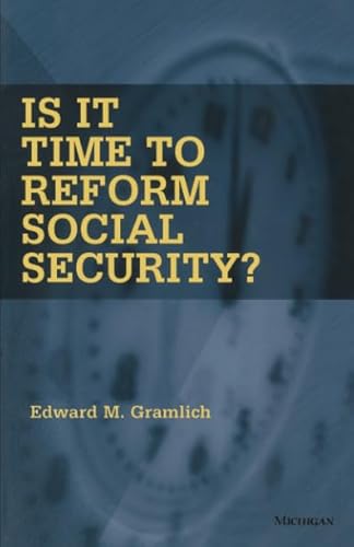 Stock image for Is It Time to Reform Social Security for sale by PBShop.store US