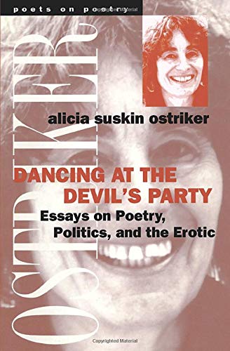 Beispielbild fr Dancing at the Devil's Party: Essays on Poetry, Politics, and the Erotic (Poets On Poetry) zum Verkauf von Wonder Book