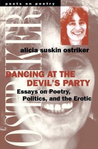 9780472066964: Dancing at the Devil's Party: Essays on Poetry, Politics, and the Erotic (Poets On Poetry)