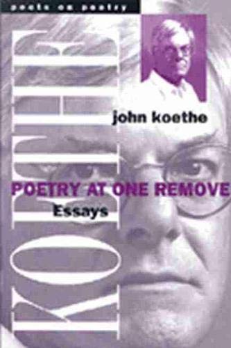 Stock image for Poetry at One Remove: Essays (Poets On Poetry) for sale by Housing Works Online Bookstore