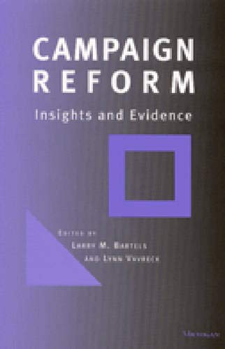 Beispielbild fr Campaign Reform: Insights and Evidence zum Verkauf von Wonder Book