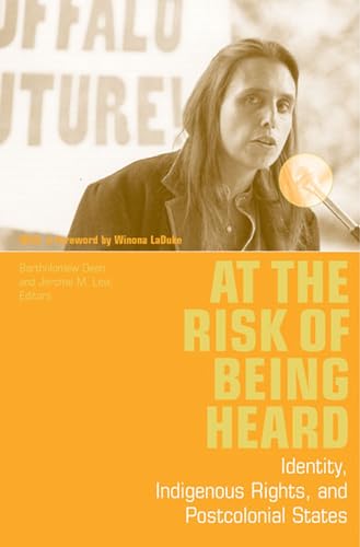 Stock image for At the Risk of Being Heard : Identity, Indigenous Rights, and Postcolonial States for sale by Better World Books: West