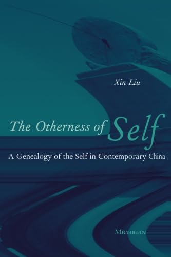 Beispielbild fr The Otherness of Self: A Genealogy of Self in Contemporary China zum Verkauf von WorldofBooks