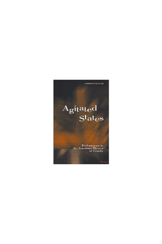 9780472068111: Agitated States: Performance in the American Theater of Cruelty (Theater: Theory/Text/Performance)