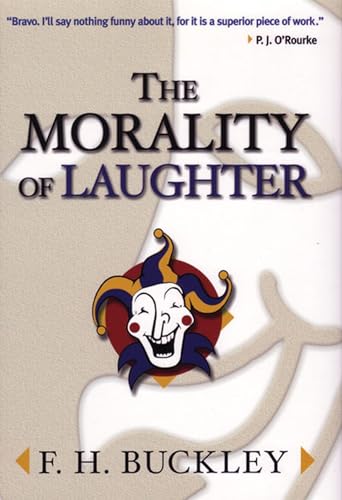 Beispielbild fr The Morality of Laughter zum Verkauf von Better World Books